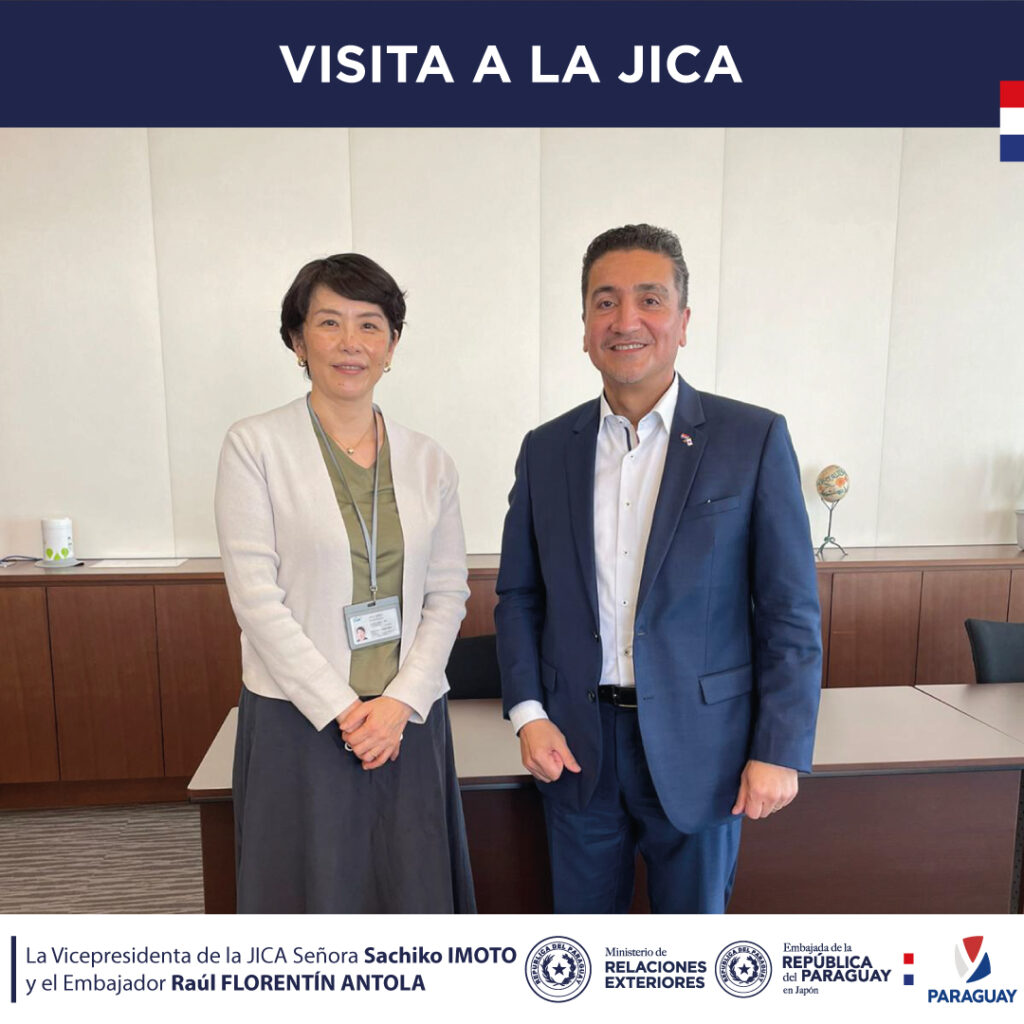 El 16 de agosto 2022, el Embajador Raúl Florentin Antola tuvo el honor de haber sido recibido por la Vicepresidenta de la Agencia de Cooperación Internacional de Japón (JICA) Señora Sachiko IMOTO, a fin de hacer un repaso de los proyectos que la JICA está desarrollando en Paraguay.