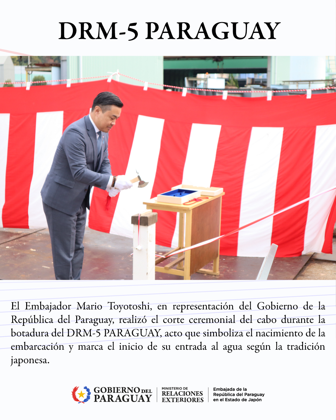 Embajador Mario Toyotoshi durante la botadura DRM-5 Paraguay